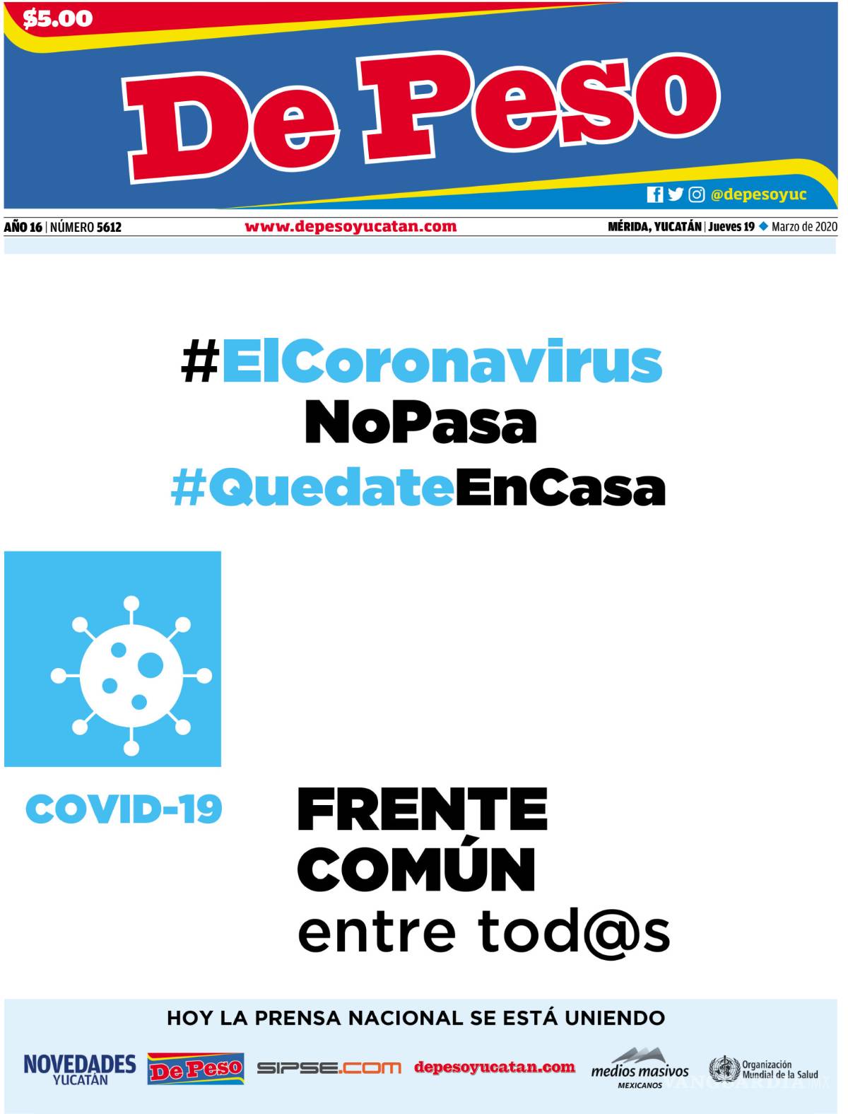 $!Coronavirus: Prensa nacional se une contra el COVID-19 con 'Frente común entre tod@s'