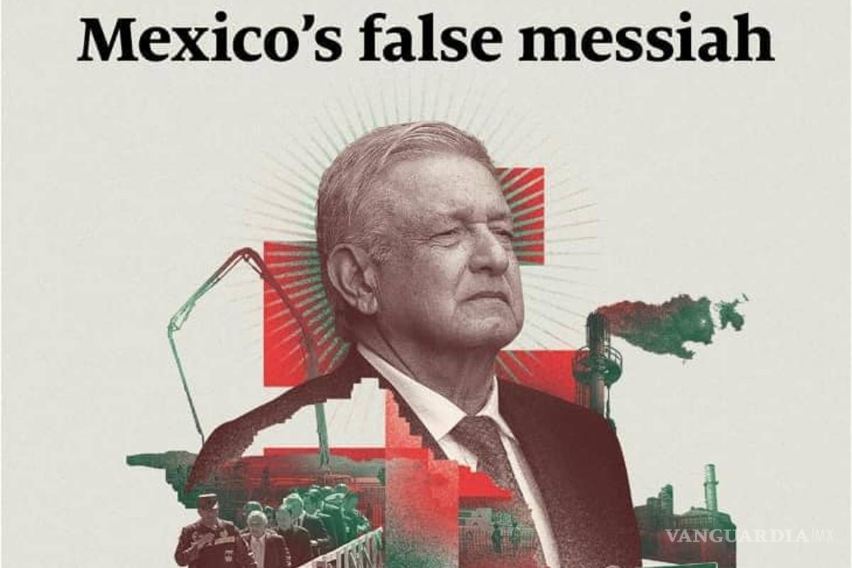 The Economist afirma que AMLO es un falso mesías y los votantes deberían frenar su hambre de poder