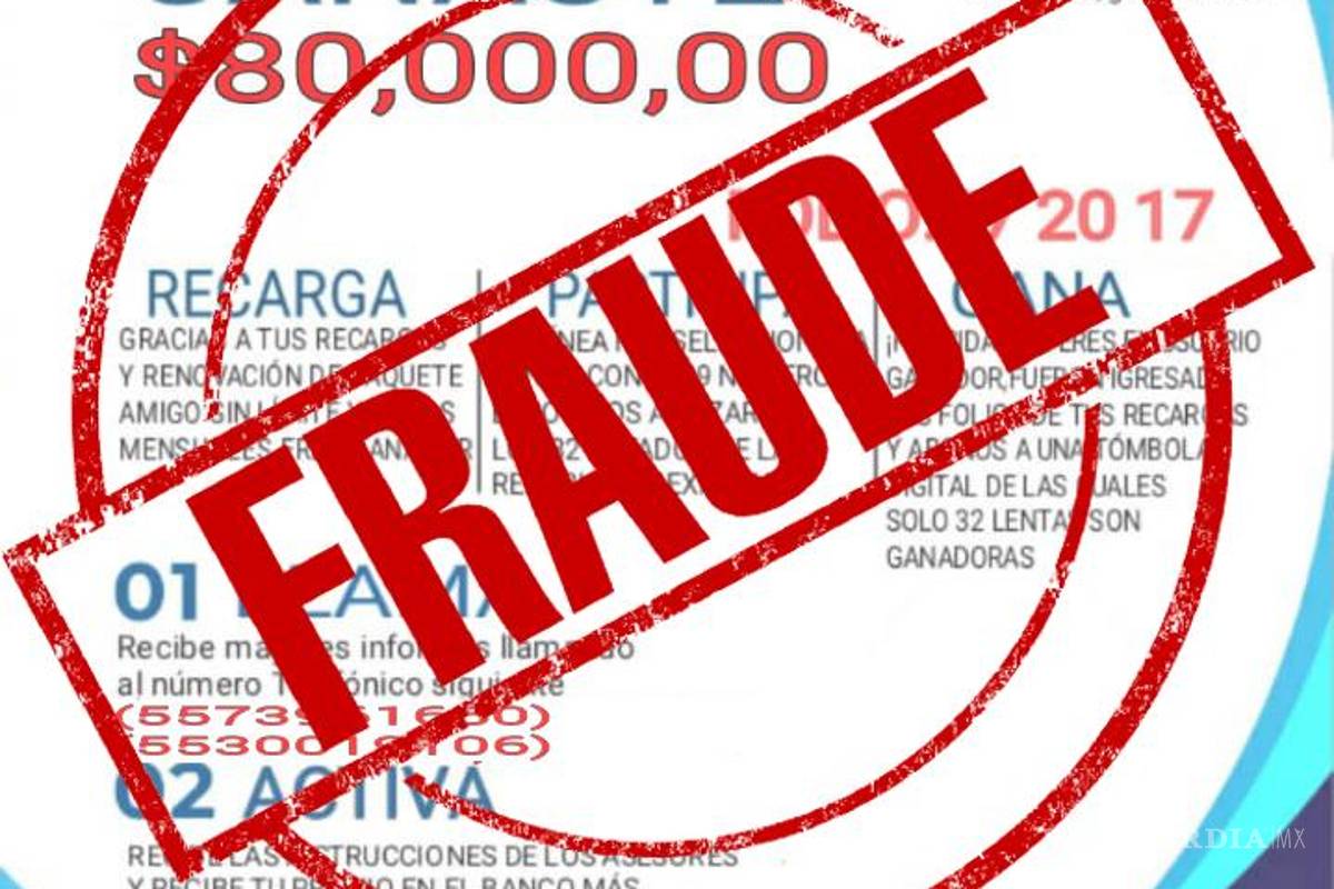 ‘Felicidades, ganaste $80,000’; alertan por nueva modalidad de fraude en Coahuila