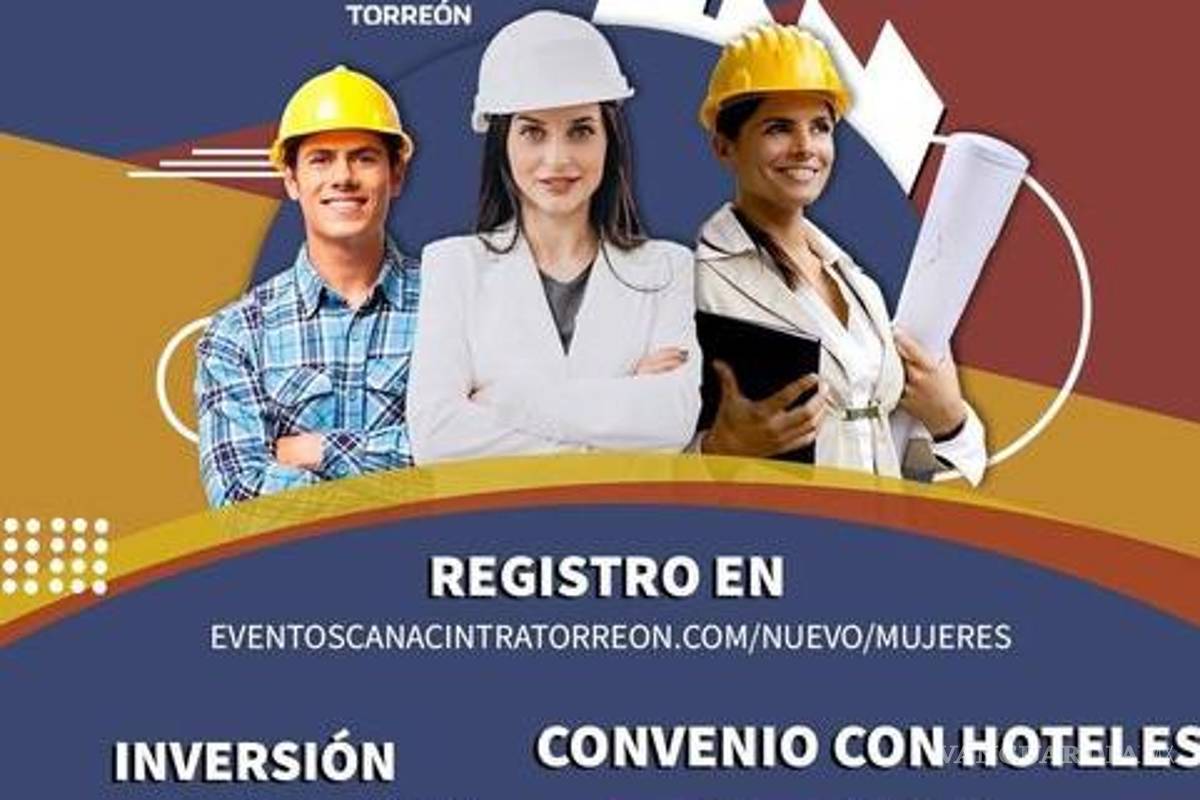 Tendrá CANACINTRA primer Congreso Nacional de Mujeres Industriales en Torreón