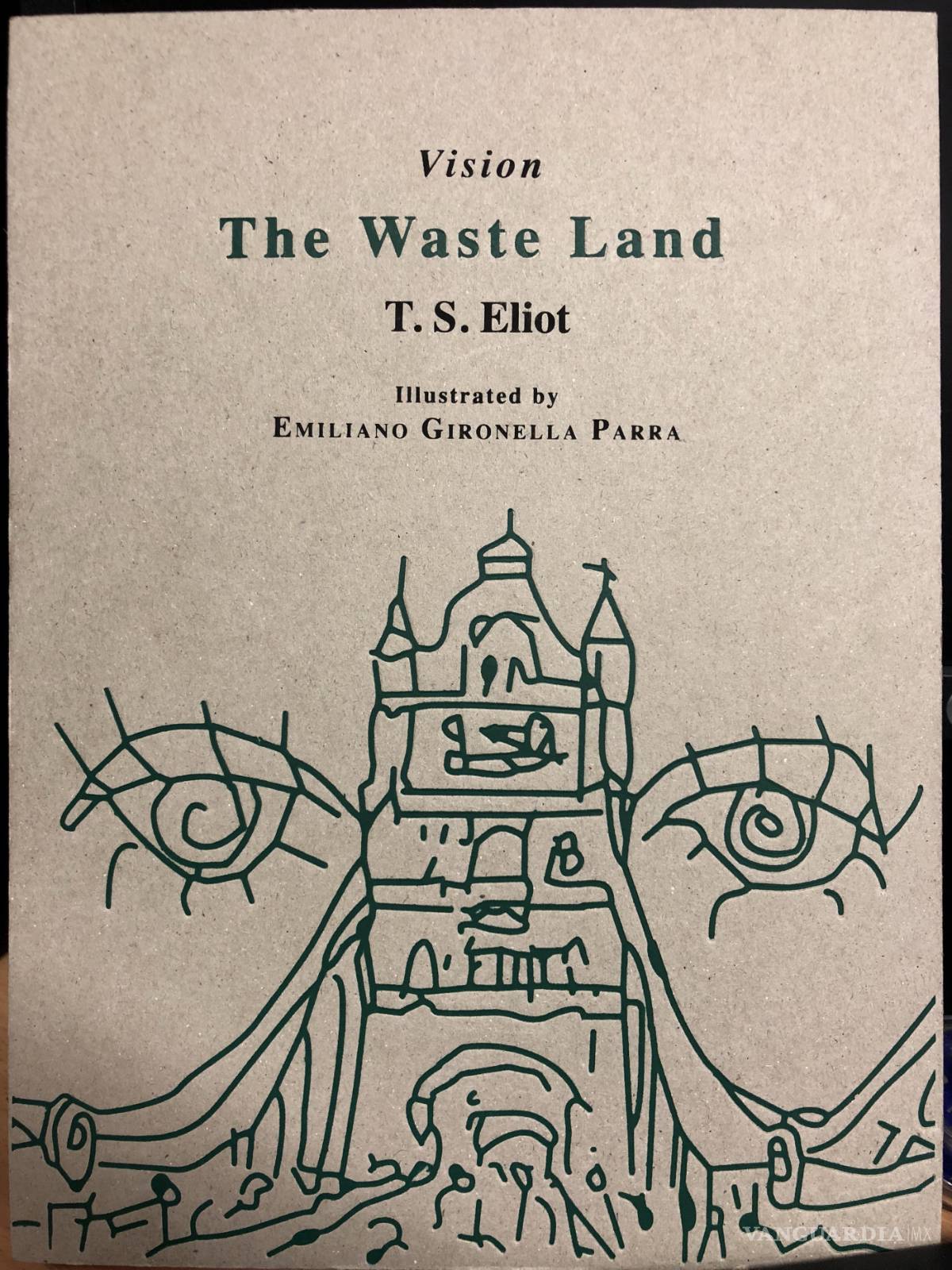 $!‘La Tierra Baldía’, nueva traducción, lectura sin aura divina