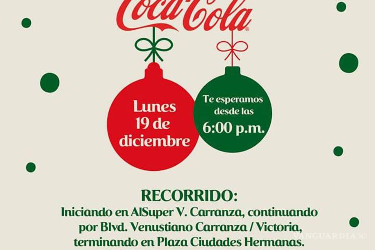 Caravana Coca Cola en Saltillo será hoy; se incorporará al tráfico de la ciudad
