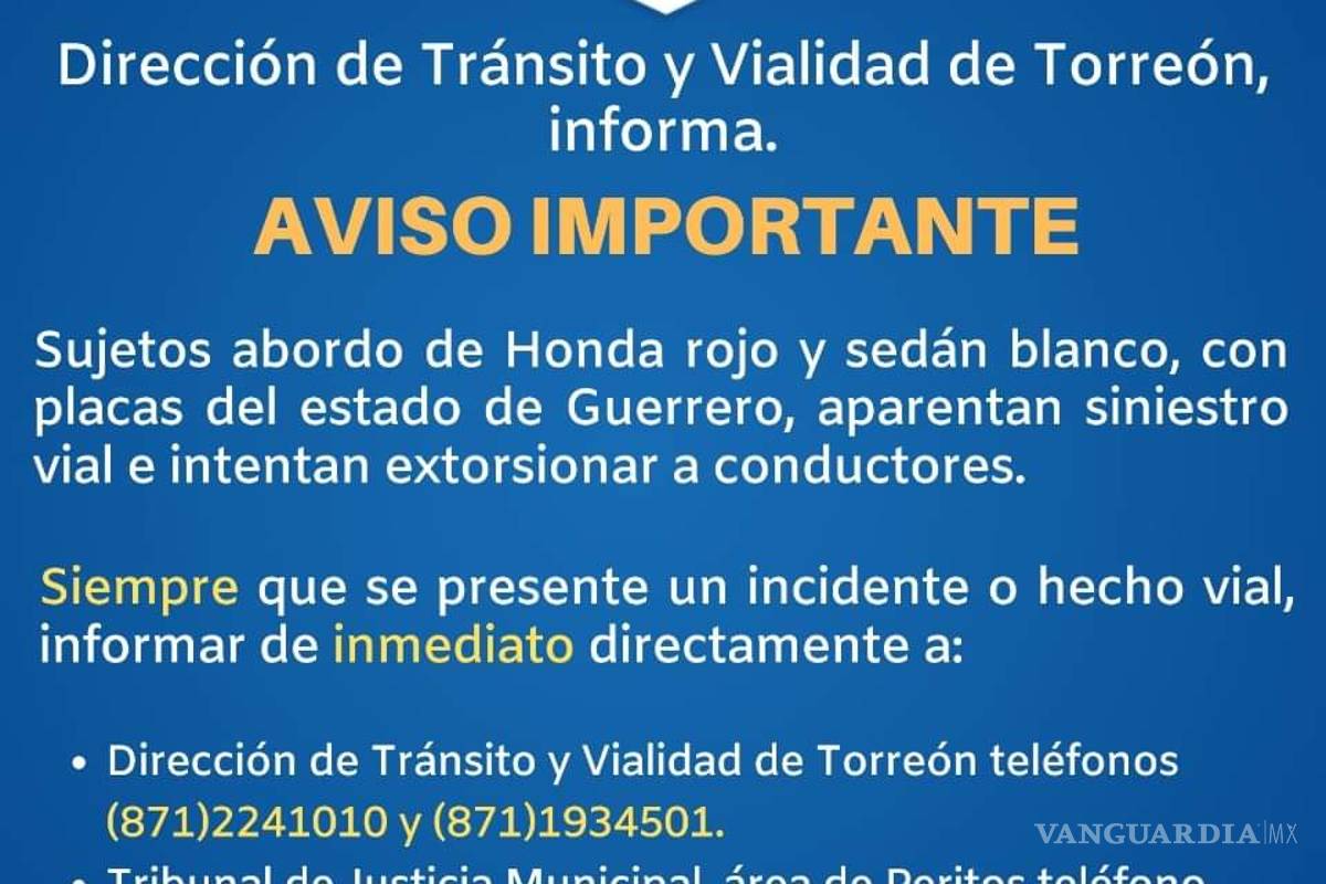 Fingen choques para extorsionar a automovilistas en Torreón
