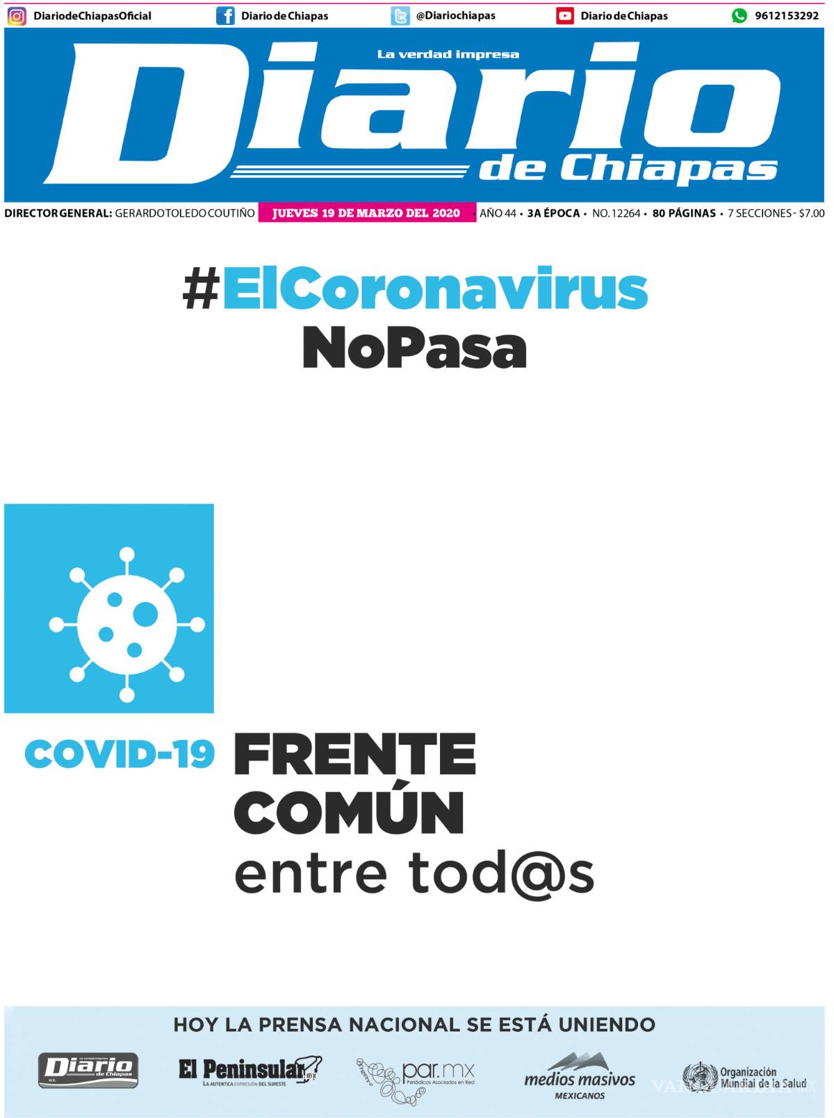 $!Coronavirus: Prensa nacional se une contra el COVID-19 con 'Frente común entre tod@s'