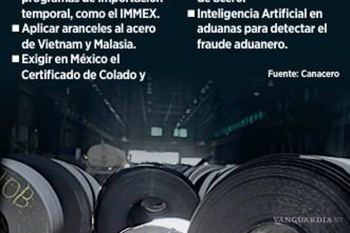 $!Busca industria acerera evitar el pago de aranceles de Trump