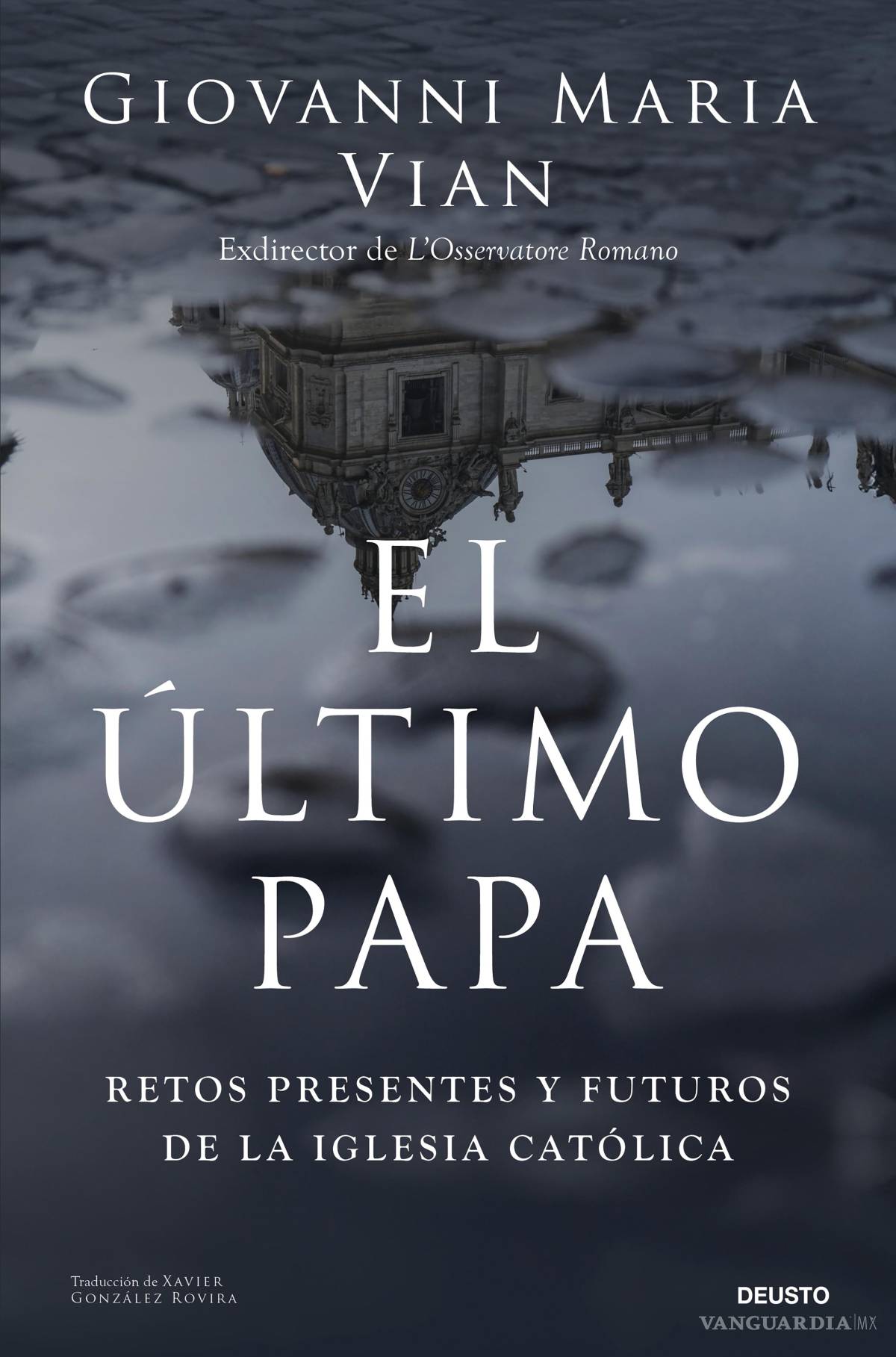 $!El libro ‘El último papa’, de Giovanni Maria Vian, abre algunas puertas secretas del Vaticano y desvela aspectos llamativos y poco conocidos de los nombres papales.