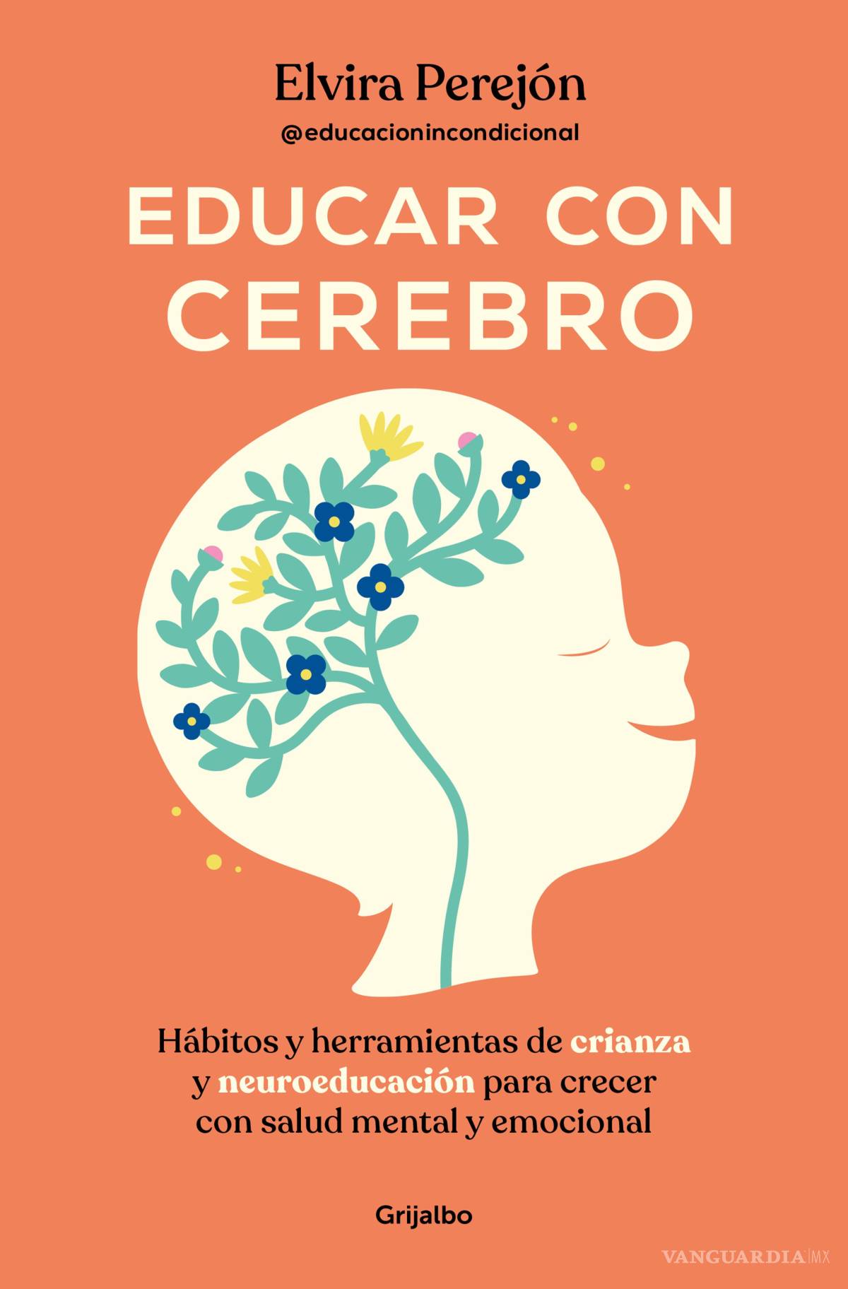 $!El libro ‘Educar con cerebro’ propone una metodología para criar a nuestros hijos que une la neuroeducación y el amor incondicional.