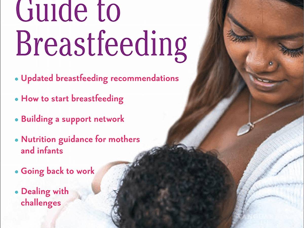 $!Guía para nuevas madres sobre la lactancia materna.