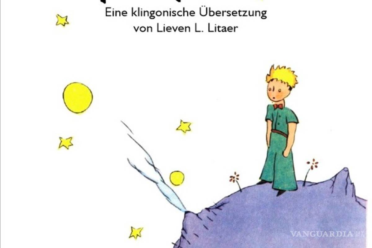 Traducen &quot;El principito&quot; a la lengua de raza klingon de &quot;Star Trek”
