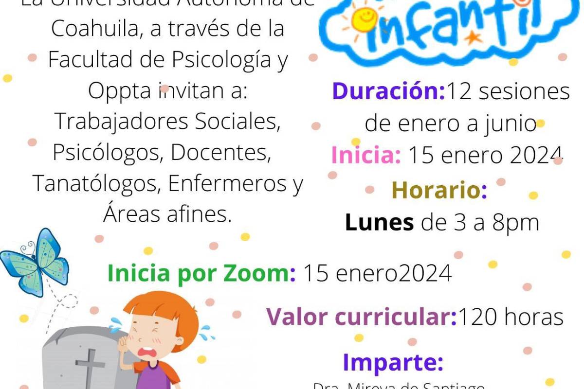 Impartirá UAdeC diplomado sobre tanatología infantil