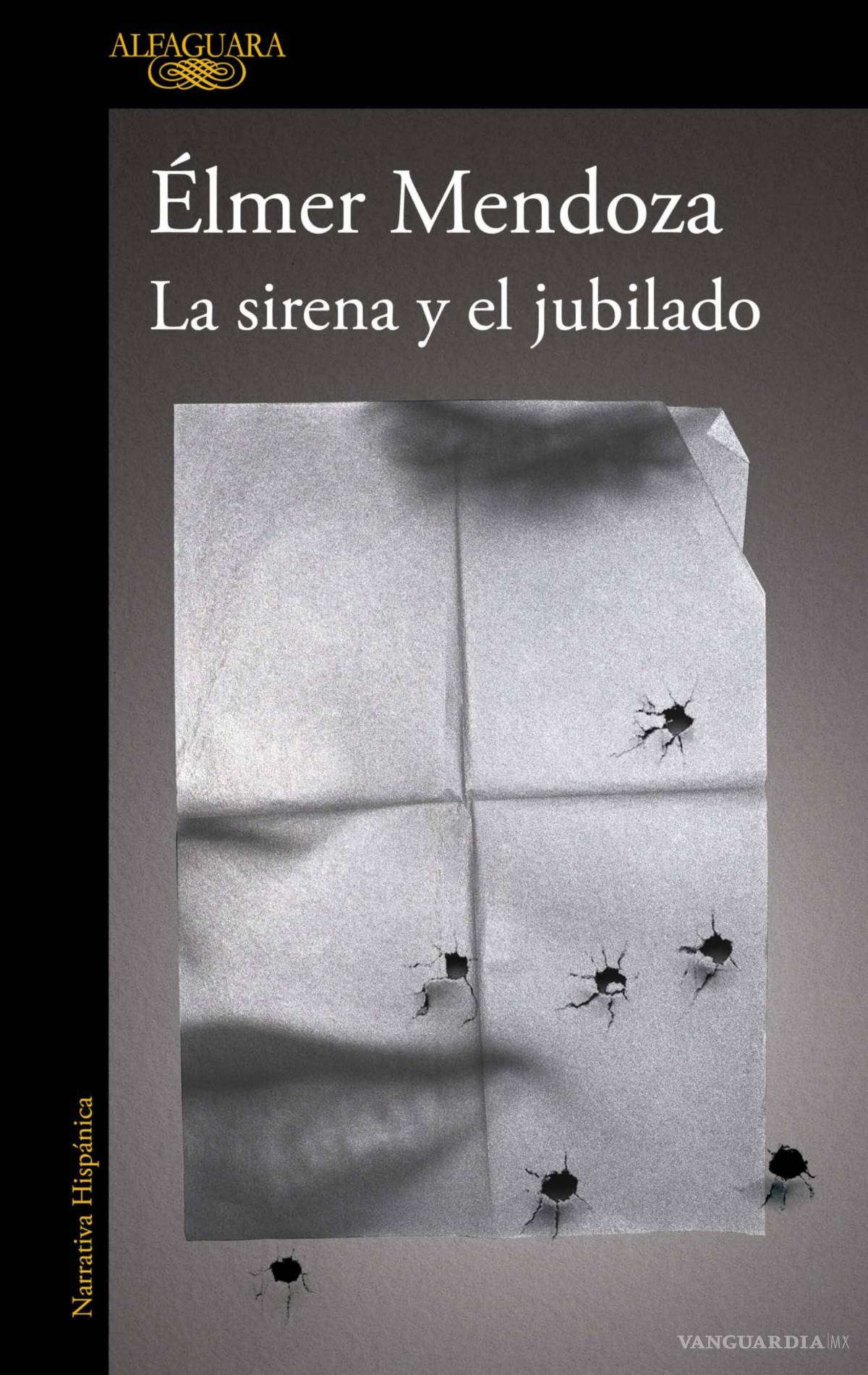 $!Elmer Mendoza crea a una mujer que resiste la violencia y la política en ‘La sirena y el jubilado’