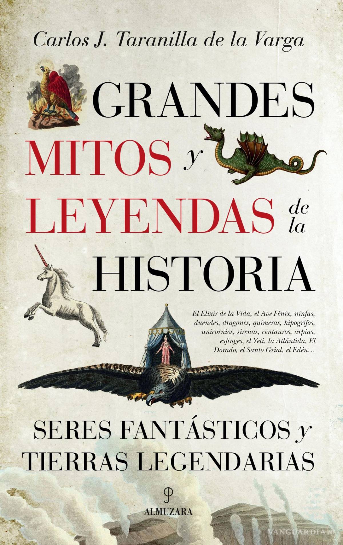 $!Portada del libro “Grandes mitos y leyendas de la historia”. EFE/Editirial Almuzara
