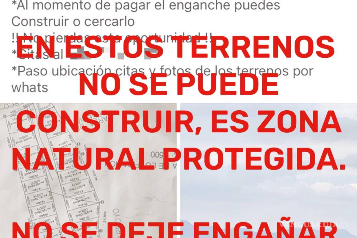 Alerta Municipio de Saltillo sobre venta ilegal de terrenos que ofrecen en redes