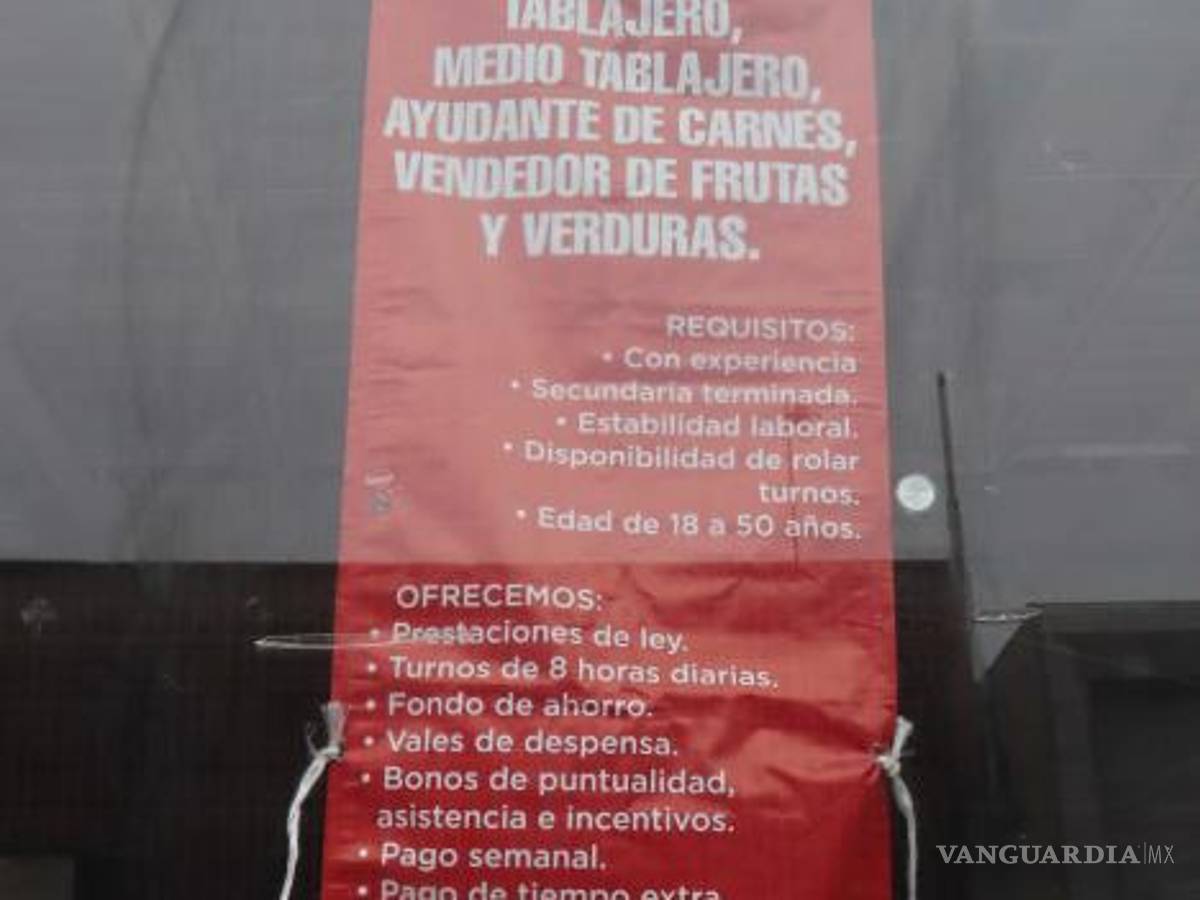 $!La lona revela vacantes para puestos como tablajero, medio tablajero, ayudante de carnes y vendedor de frutas y verduras.