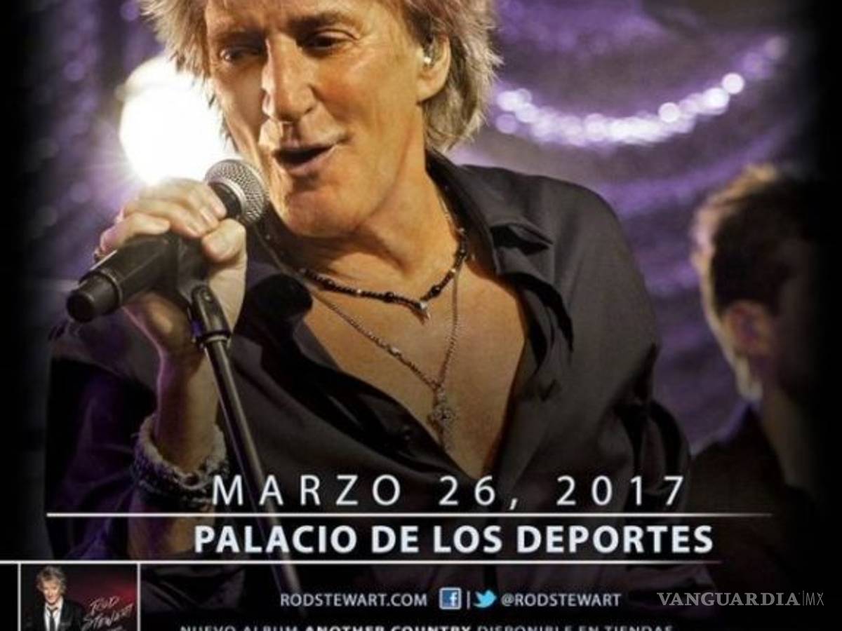 $!Rod Stewart dará concierto en México