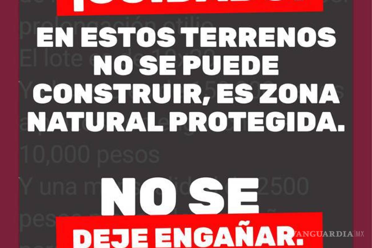 Alertan sobre venta ilegal de terrenos en zona protegida de Saltillo