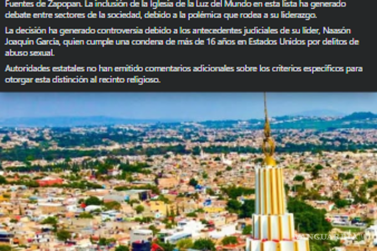 $!¿El templo de la Iglesia de la Luz del Mundo fue declarada como Patrimonio Cultural en Jalisco?