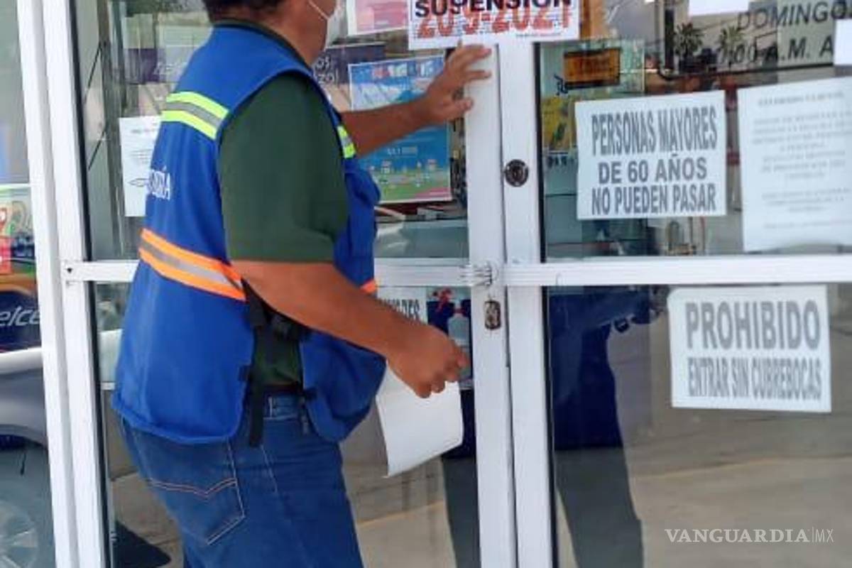 $!Clausuran Banorte, Famsa y otros establecimientos en Monclova por no aplicar medidas preventivas por contingencia
