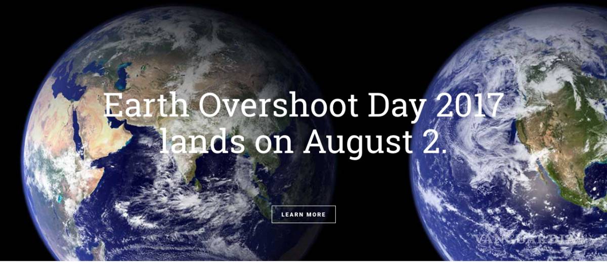 $!Agota la humanidad el "presupuesto anual" de la Tierra