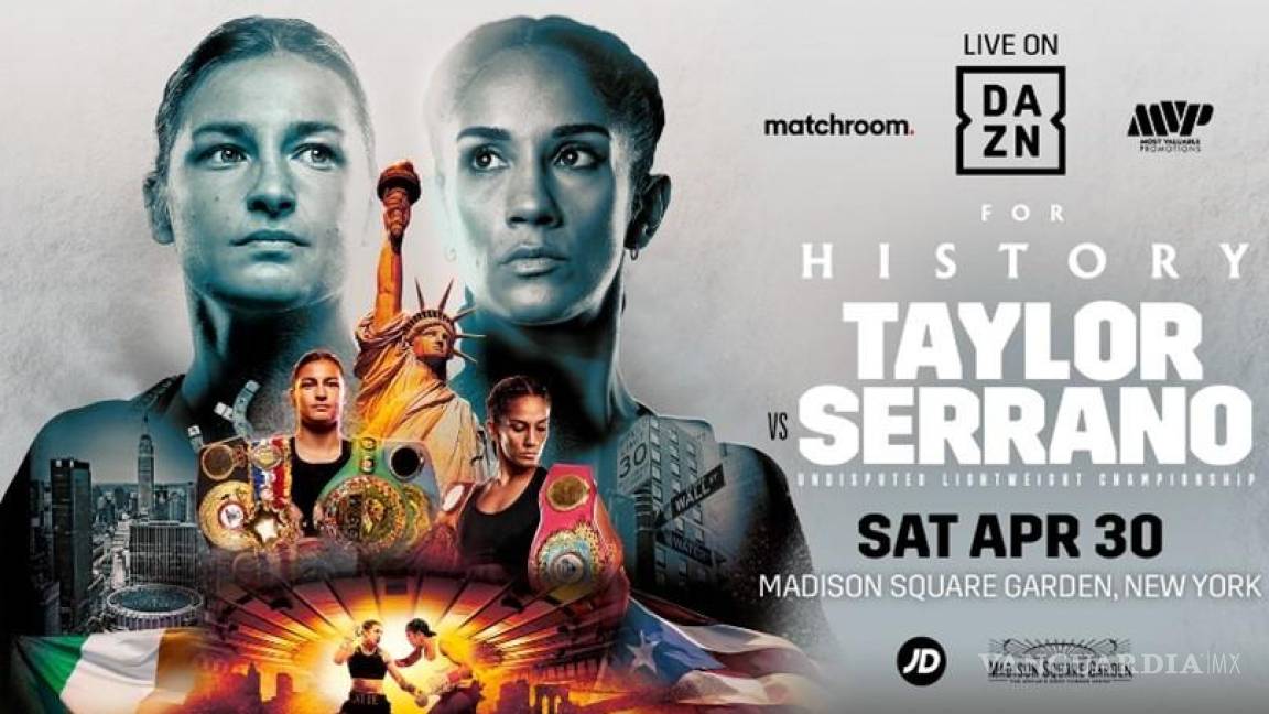 $!Katie Taylor y Amanda Serrano se enfrentarán en el histórico Boxing Clash el 30 de abril.
