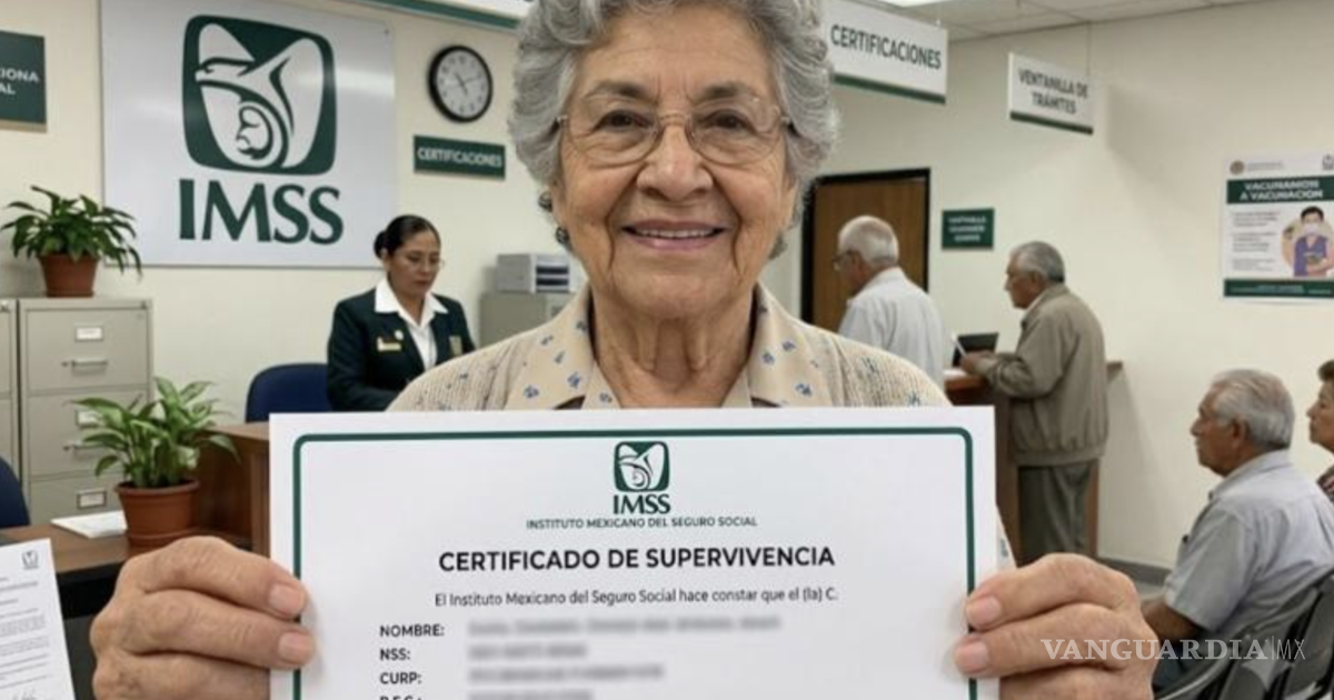 Certificado de Supervivencia IMSS e ISSSTE: quiénes deben hacerlo en junio de 2026 y por qué es importante