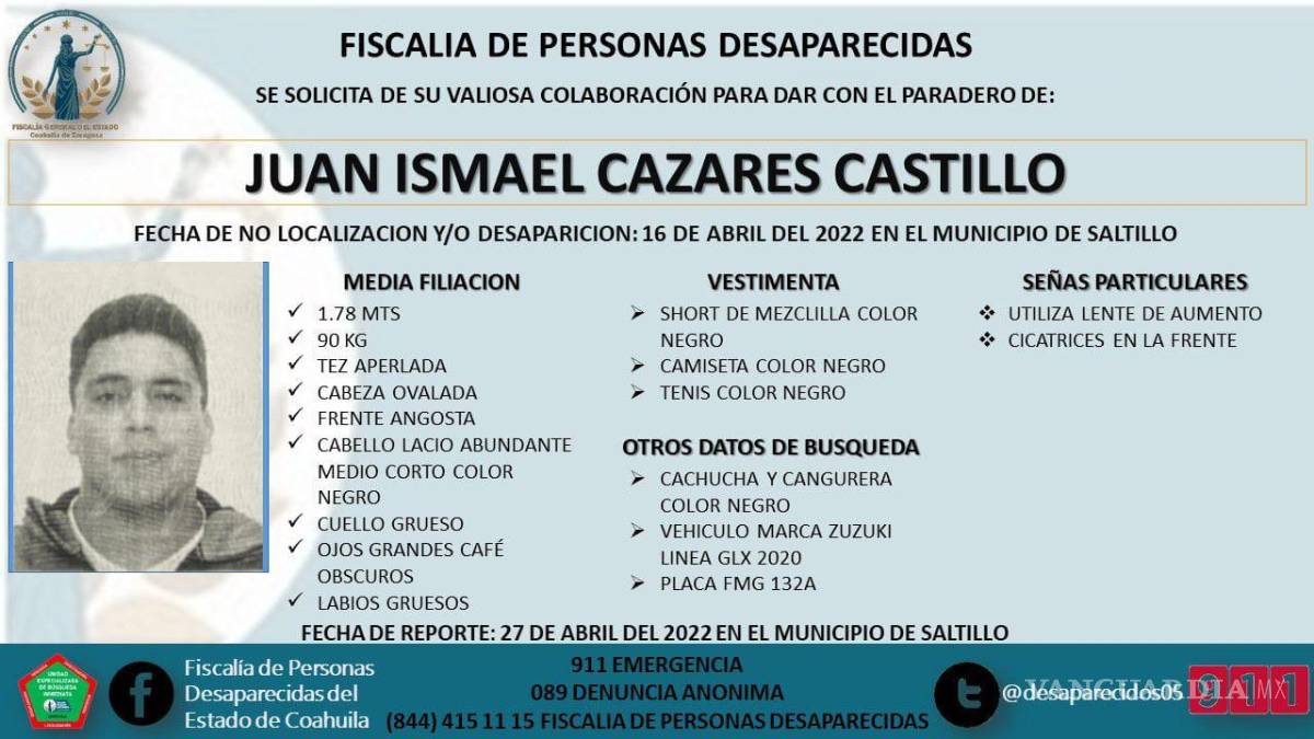 Saltillo: Juan Ismael tiene 13 días desaparecido; salió de su casa el 16 de abril y ya no regresó