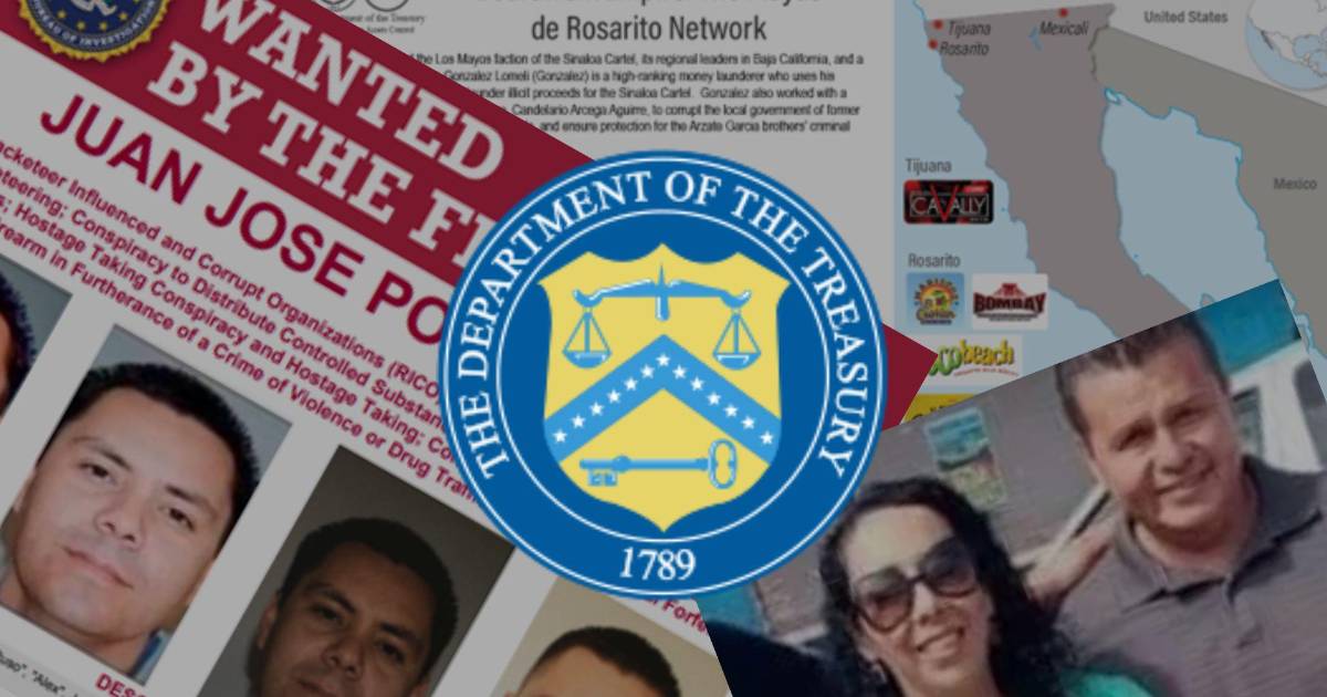 Departamento del Tesoro sanciona a Los Mayos y revela red criminal en Rosarito, Baja California