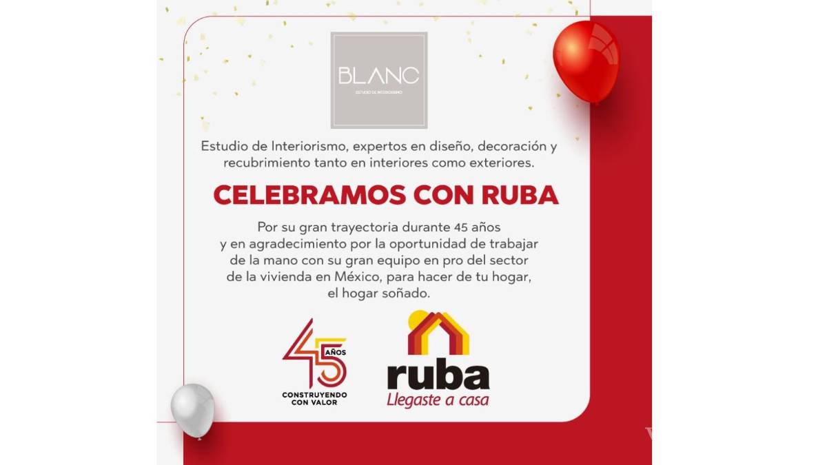 Ruba cumple 45 años marcando el rumbo de la vivienda en México