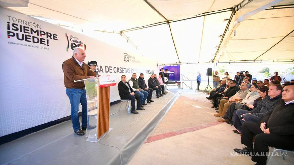 Torreón: entrega Alcalde casetas de vigilancia móviles