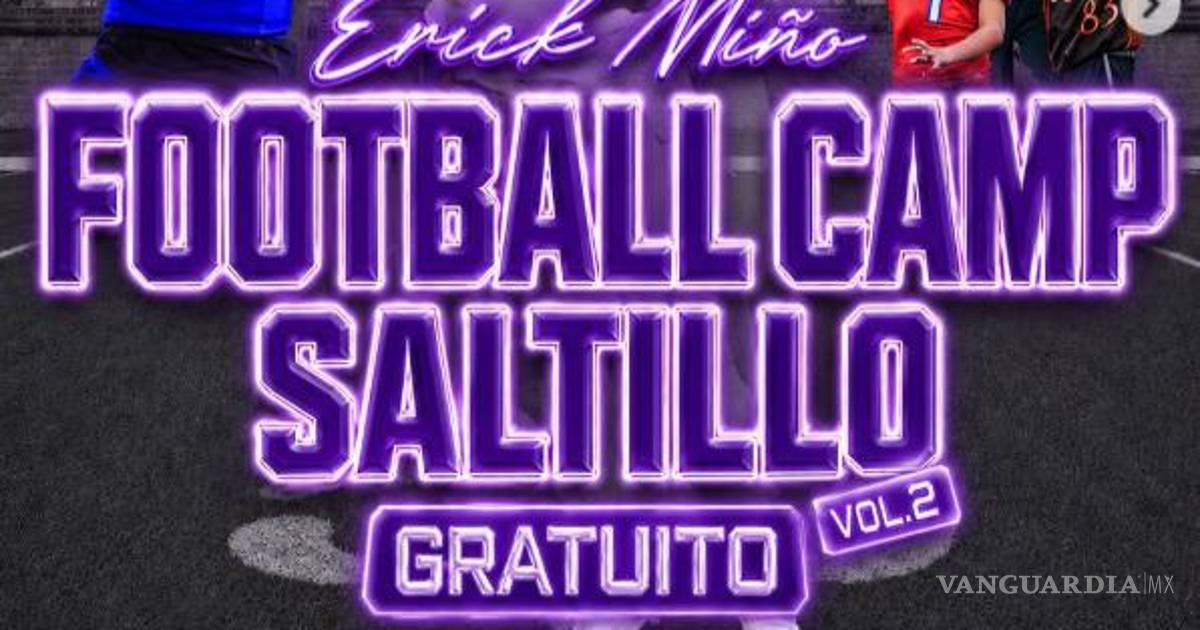 Regresa el Football Camp Saltillo 2026 con actividades gratuitas para jóvenes de 8 a 16 años