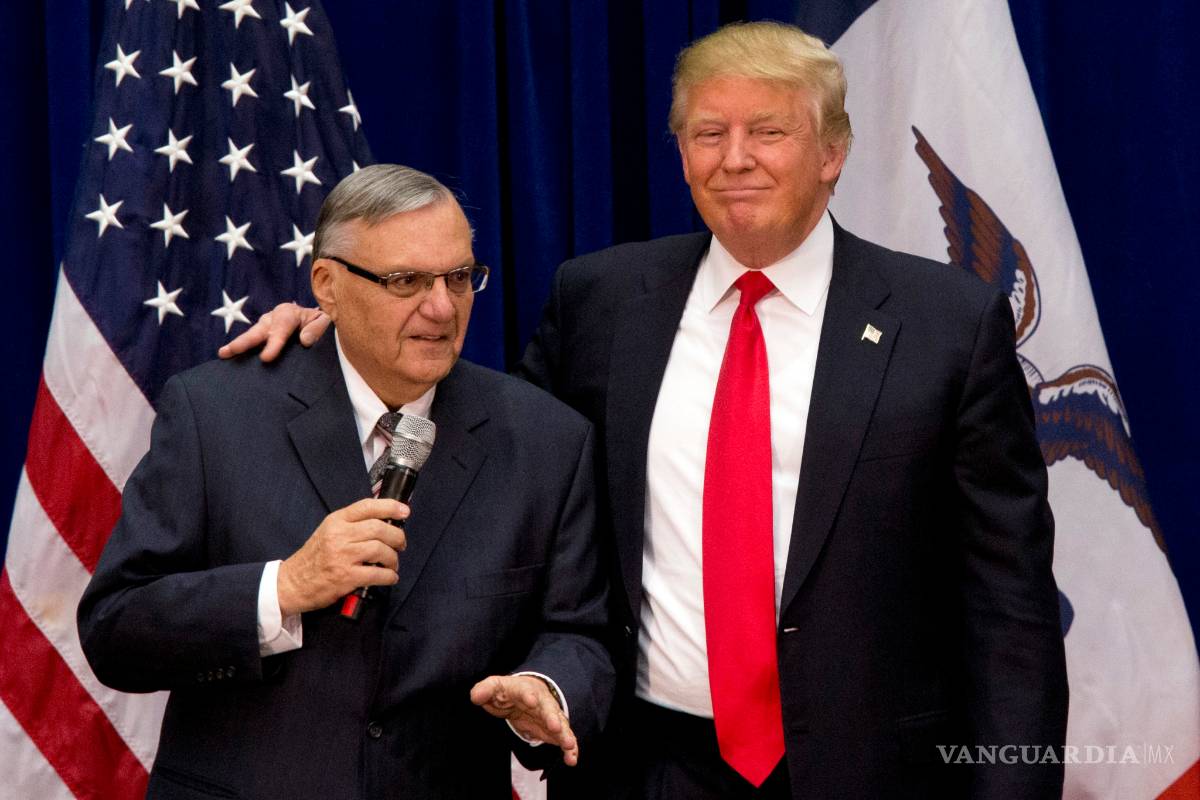 Perdón de Trump a Arpaio, afrenta a justicia y exaltación a nacionalistas