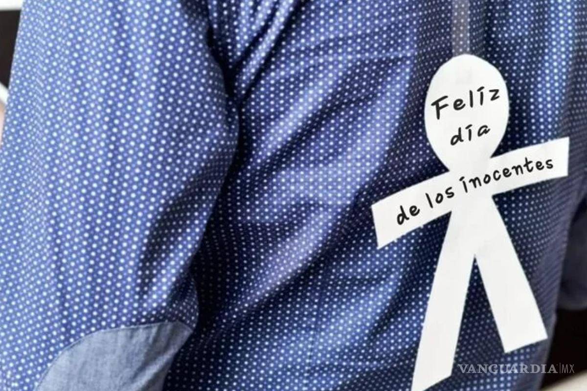 Día de los Inocentes 2025 ¿Cuándo es, qué significa y por qué debes cuidarte?