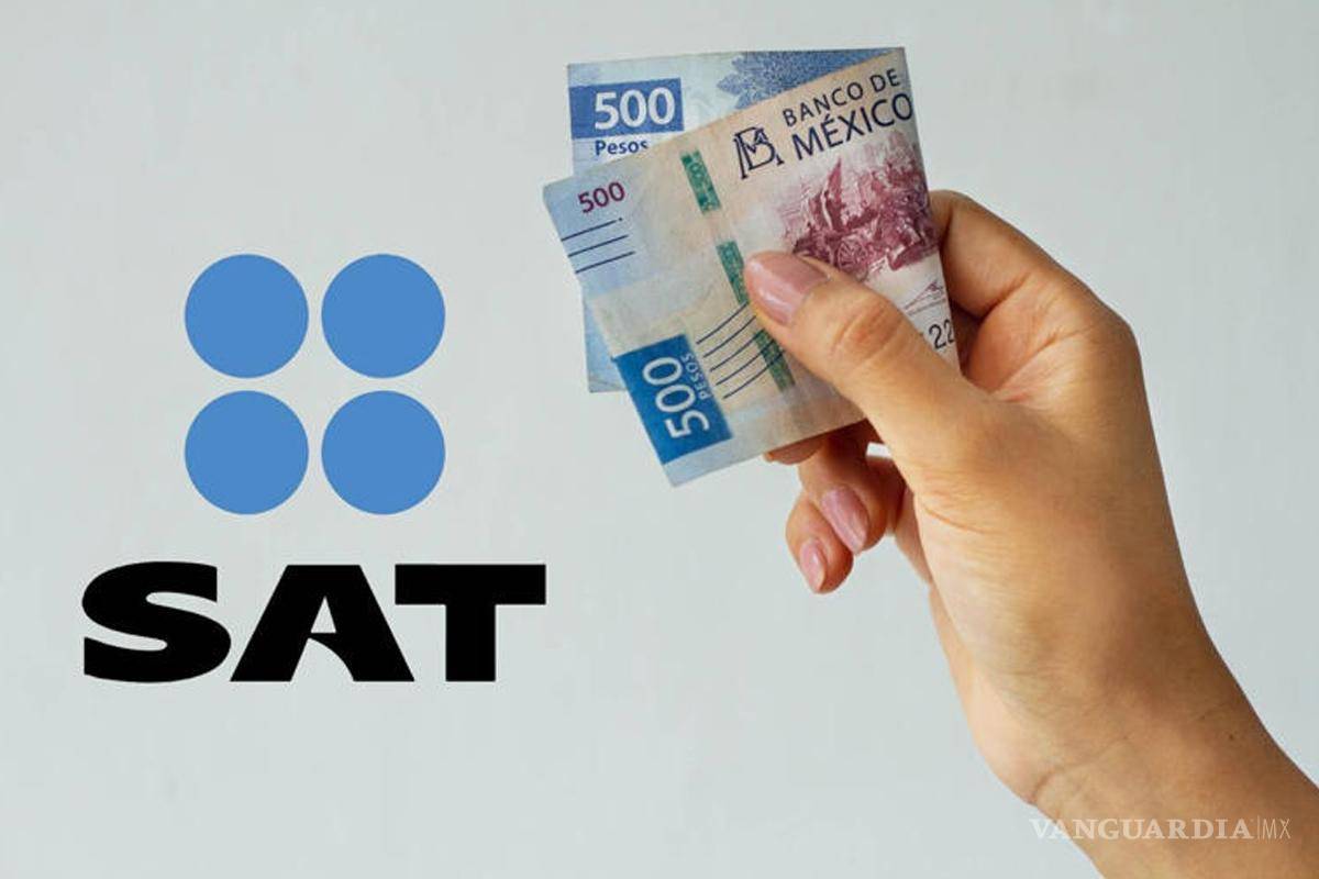 ¡Cuidado con el SAT!... Estas personas podrían pagar una multa de 35 mil pesos por no declarar de forma correcta