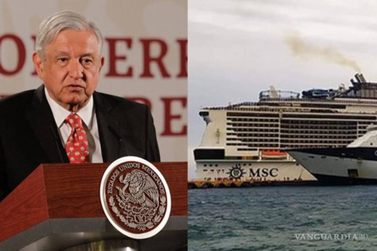 México está preparado para enfrentar el coronavirus: AMLO sobre atraque de crucero MSC Meraviglia en Cozumel