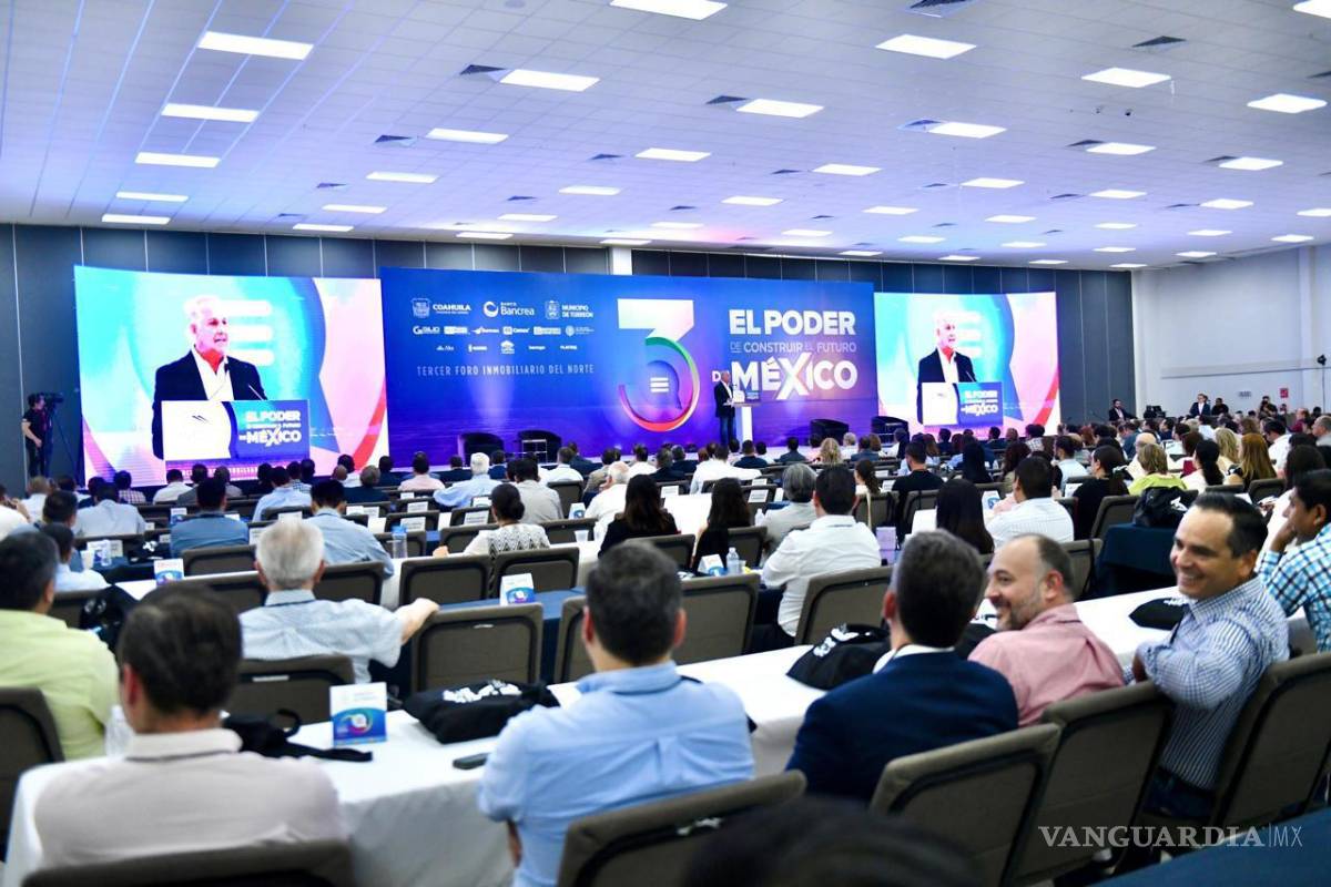 Arranca foro inmobiliario en Torreón, con una clara visión del futuro de México