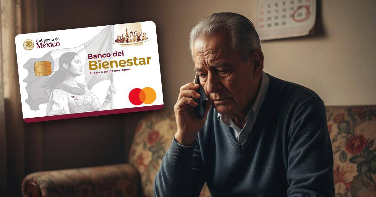 Pensión del Bienestar... Si perdí o me la robaron, ¿cuánto tarda la reposición de la Tarjeta del Bienestar?