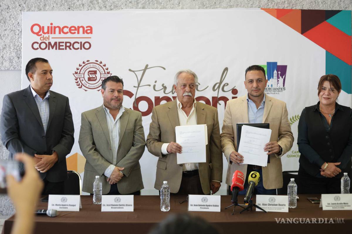 Comerciantes del Centro Histórico y Canaco Saltillo promueven afiliación histórica