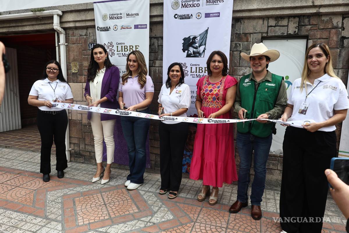 Abren en Saltillo un nuevo Centro Libre para mujeres en situación de violencia