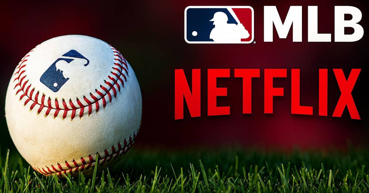 Netflix firma convenio histórico con la MLB para transmitir partidos y eventos en vivo de las Grandes Ligas