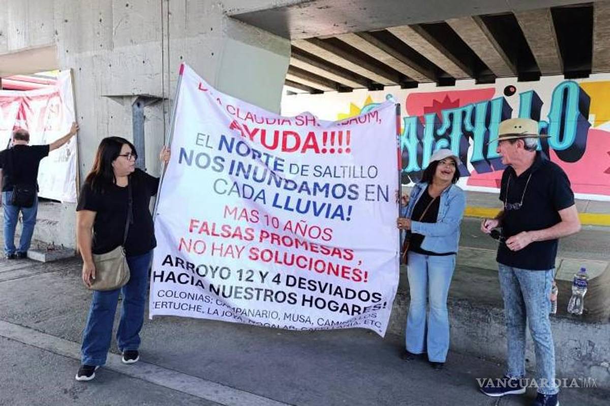 Manifestantes exigen fechas concretas para solucionar inundaciones en el norte de Saltillo