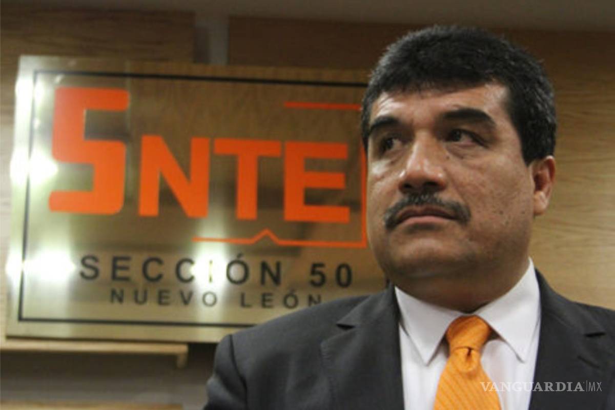 Líder magisterial de NL enfrentará proceso en libertad