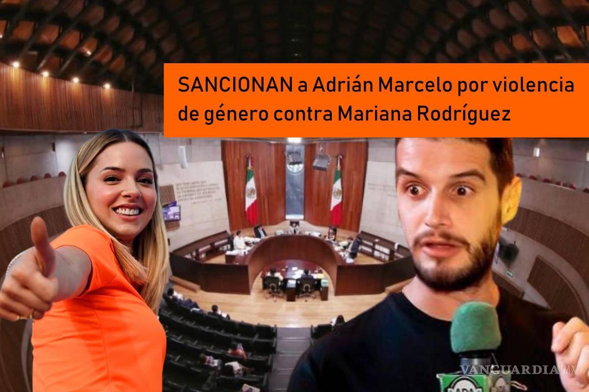 TEE sanciona a Adrián Marcelo por violencia de género contra Mariana Rodríguez en Monterrey