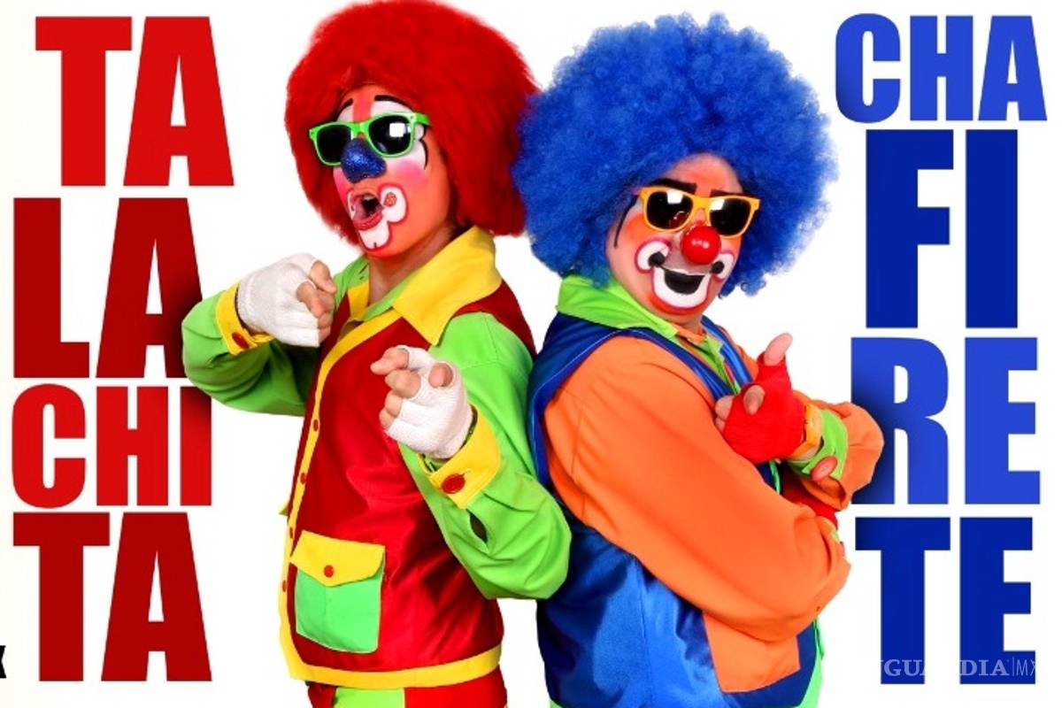 Talachita y Chafirete nos traen a pura risa con sus payasadas