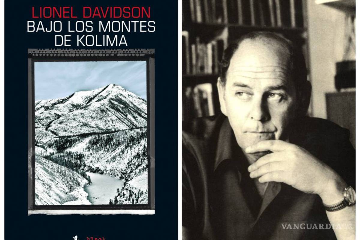 Ya esta en México el libro “Bajo los montes de Kolima” de Lionel Davidson