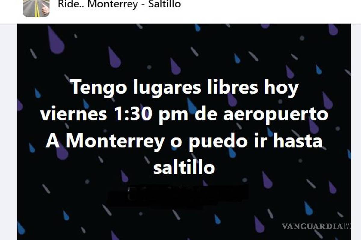 $!En redes sociales hay grupos donde se ofrecen lugares para trasladarse a la terminal aérea de Monterrey.