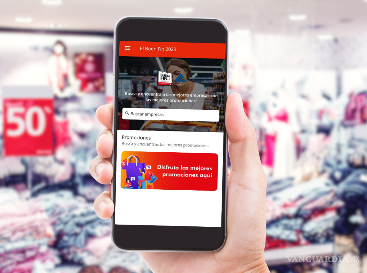 $!Utiliza la aplicación oficial para encontrar las mejores promociones durante los cuatro días de El Buen Fin 2023