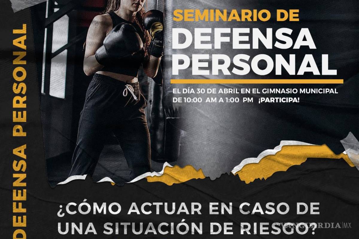 Municipio de Ramos Arizpe invita a seminario de defensa personal gratuito