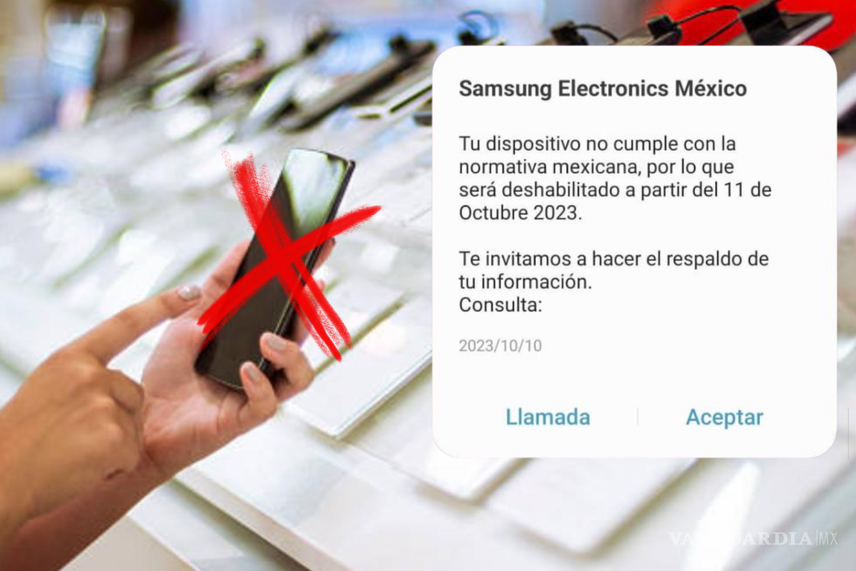 ‘Tu dispositivo no cumple con la normativa mexicana’: Samsung inhabilita celulares del ‘mercado gris’