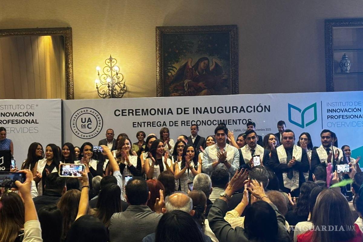 Saltillo: Inauguran Instituto de Innovación Profesional Oyervides; egresa primera generación de especialistas
