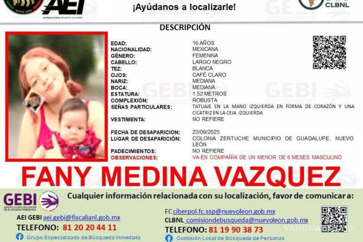 $!Buscan a madre adolescente desaparecida con su hijo de 6 meses, en Nuevo León